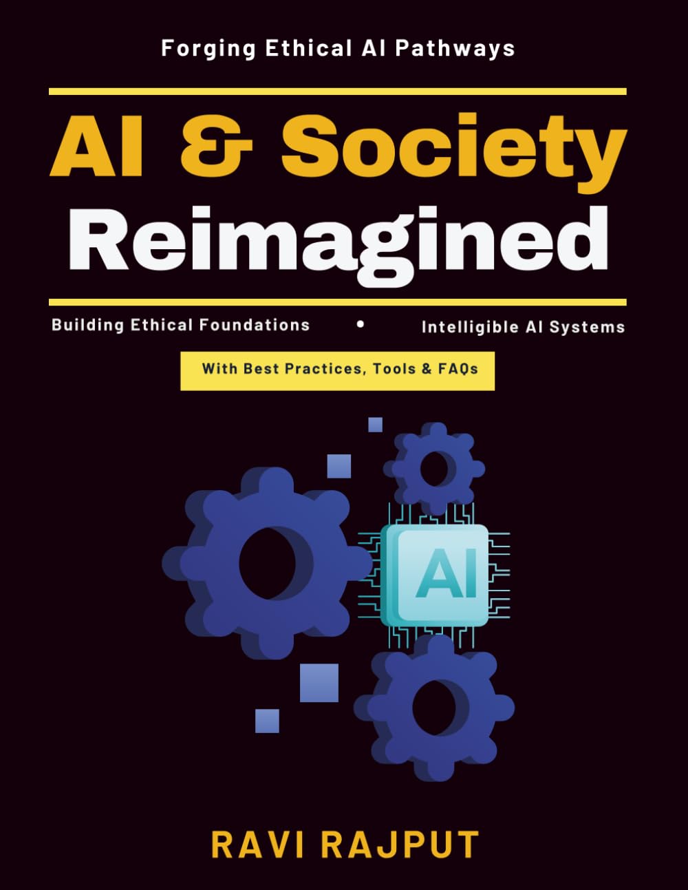 AI and Society Reimagined: Responsible AI development | Human values in AI | AI and cultural sensitivity | AI for social good | AI and emotional intelligence | AI collaboration ethics