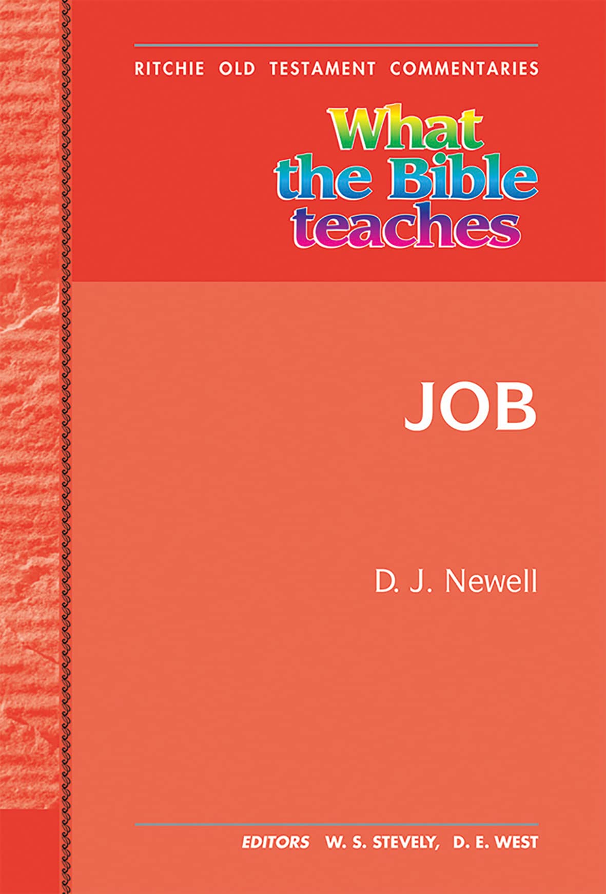 What the Bible Teaches -Job: Wtbt Vol 17 OT Job (Ritchie Old Testament Commentaries)