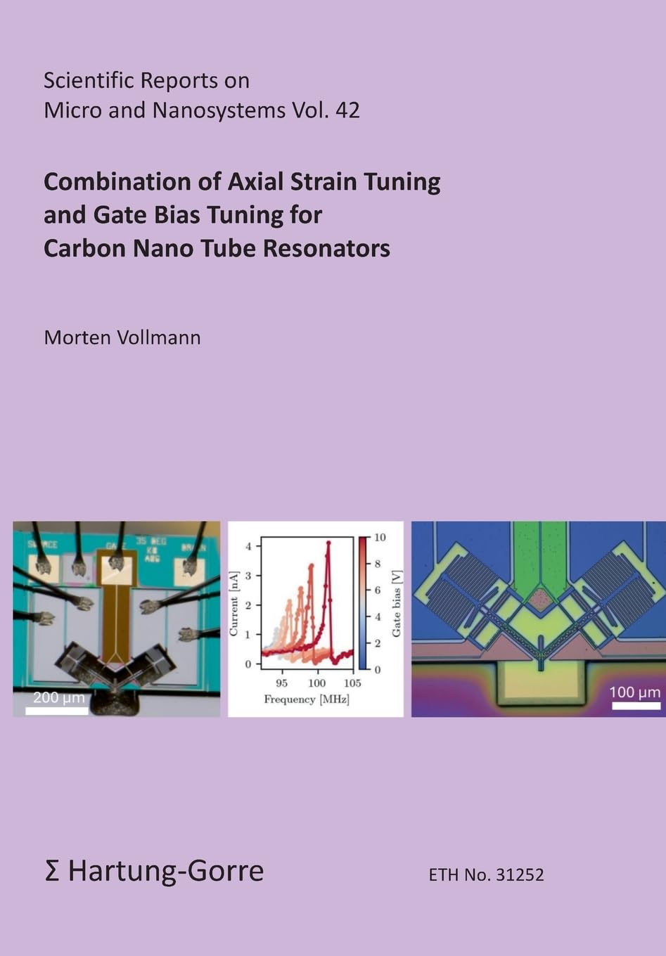Combination of Axial Strain Tuning and Gate Bias Tuning for Carbon Nano Tube Resonators: 42