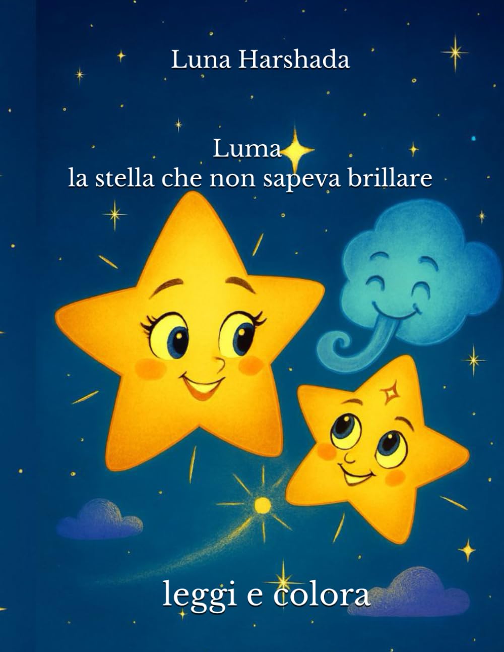 Luma, la stella che non sapeva brillare: leggi e colora (Storie in Cammino)