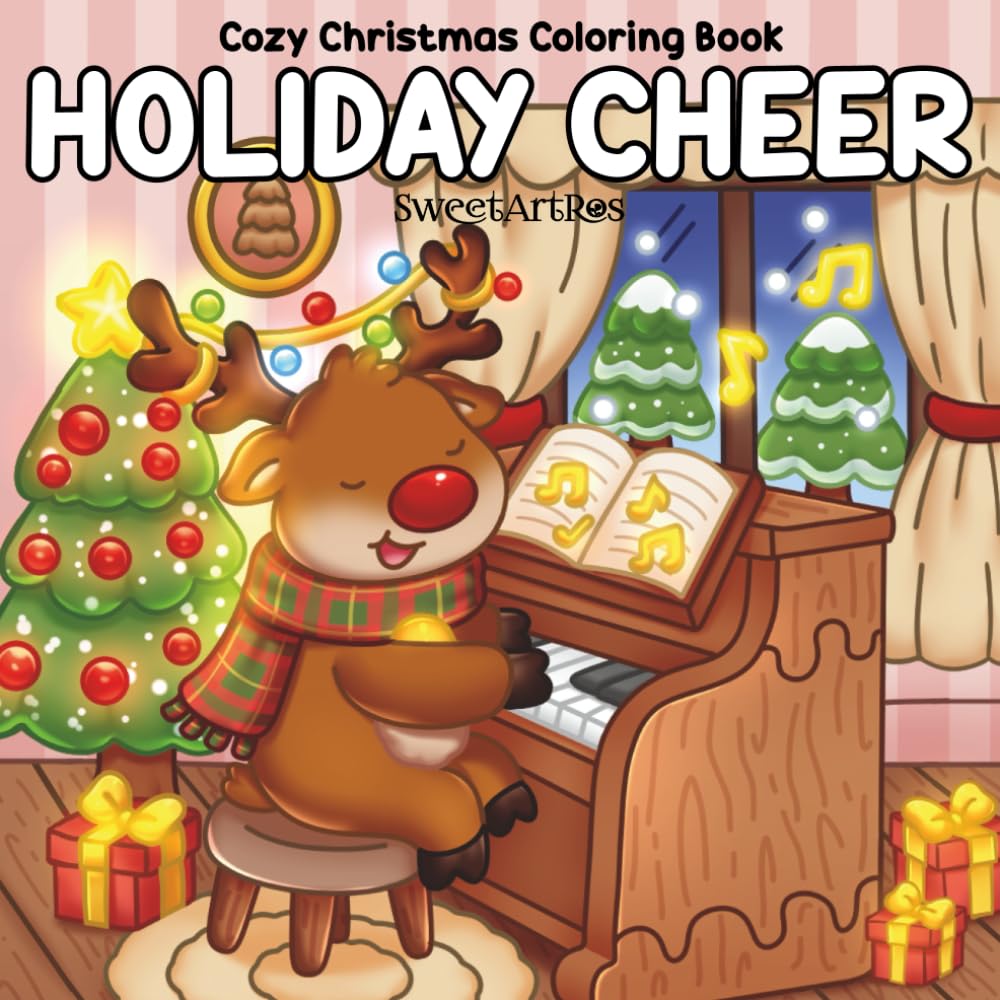 Holiday Cheer: Cozy Christmas Coloring Book for Kids, Teens & Adults – Cute Winter Scenes with Reindeer, Gifts, Snowy Fun & Heartwarming Moments. Simple Festive Designs for Relaxation and Joy