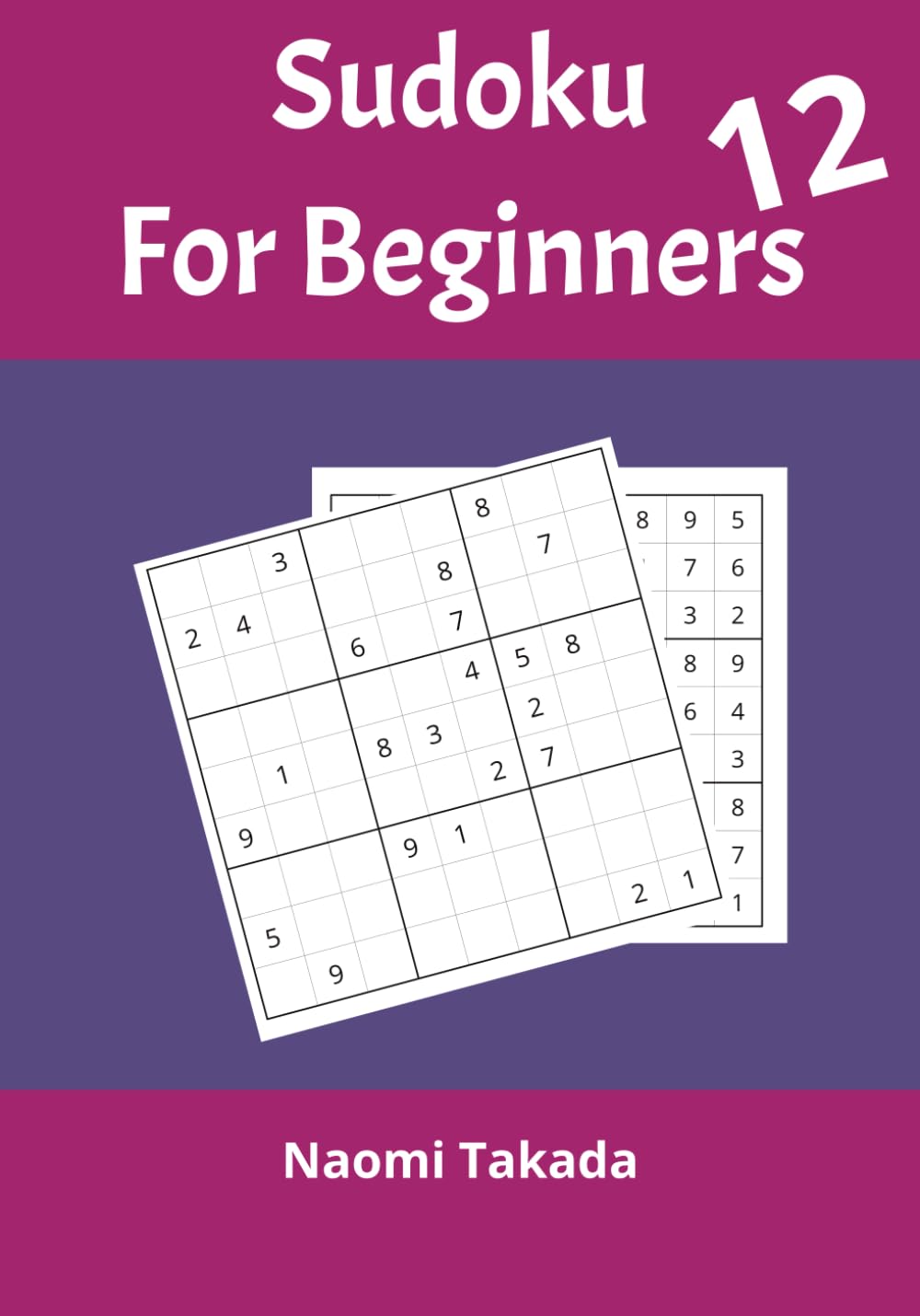 Sudoku Vol. 12: Large Print for Kids, Adults and Seniors with Solutions