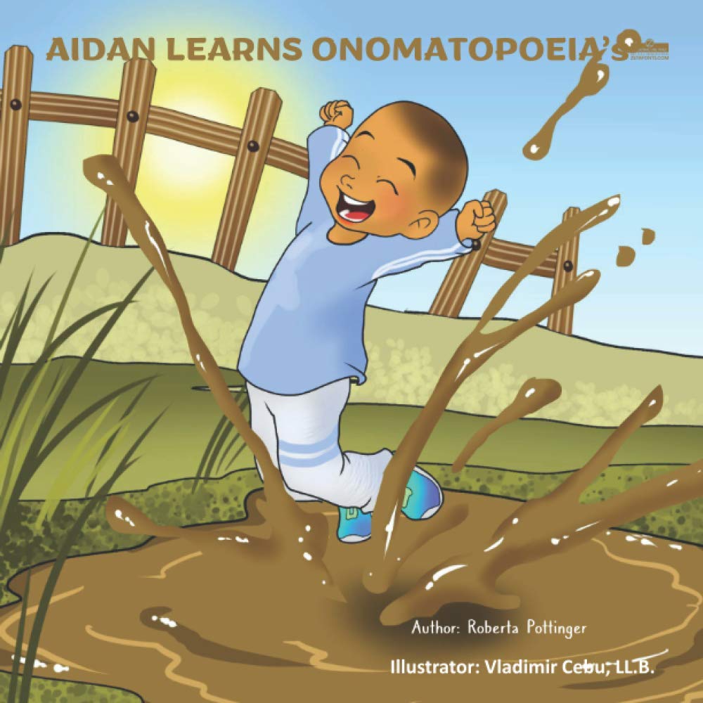 AIDAN LEARNS ONOMATOPOEIA’s!