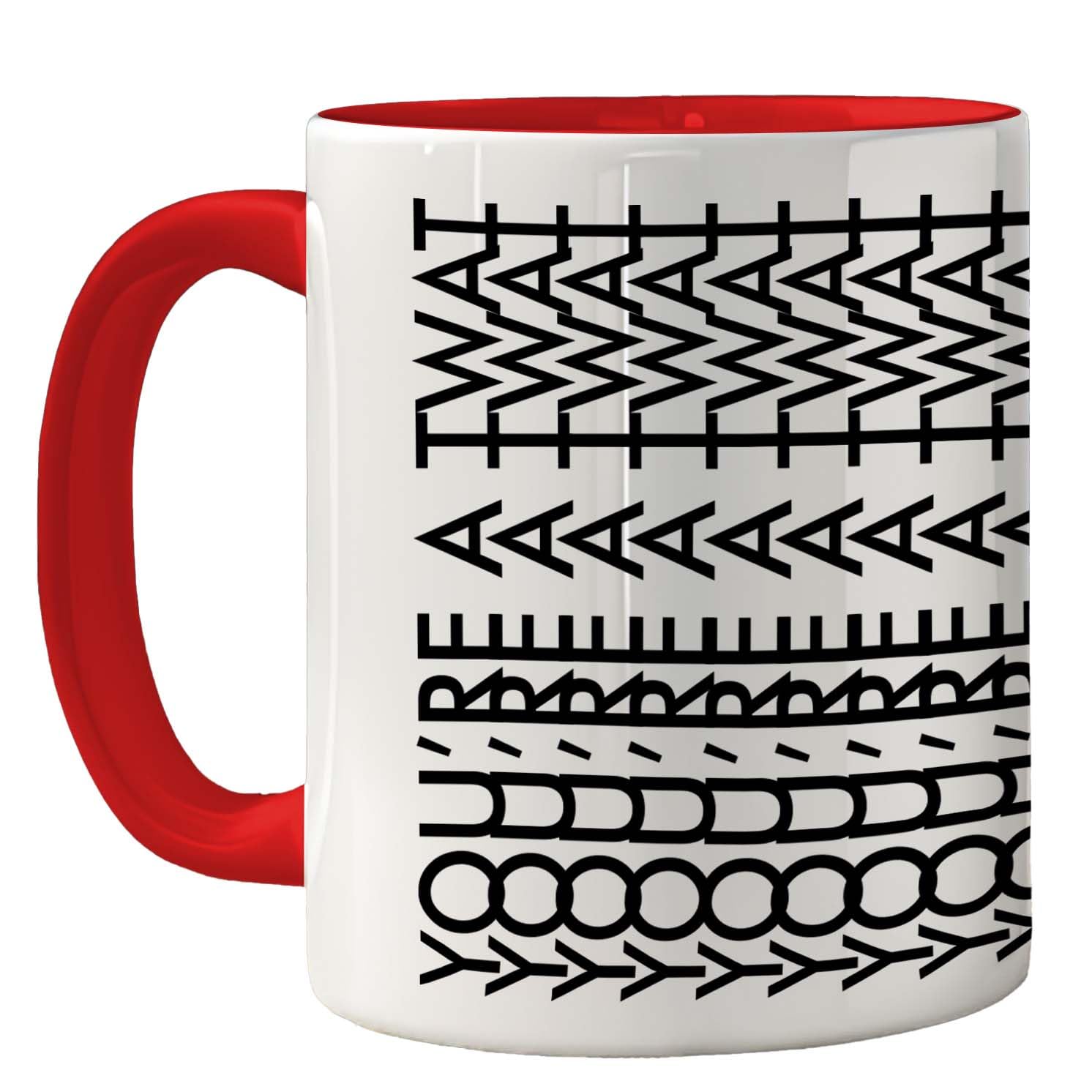 Funny Mug for Men Women - You're A Tw*t - Rude Sarcastic Slogan Gifts for Work Colleagues, Crude Fun Novelty Joke Gag Gift Humour Birthday Friends, 11oz Red Ceramic Premium Mugs Cup