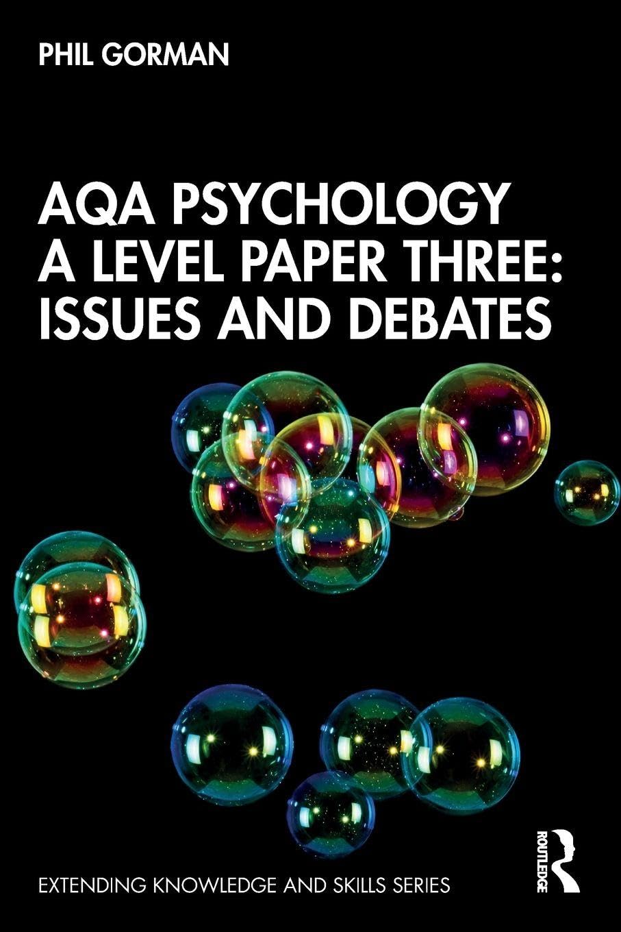 AQA Psychology A Level Paper Three: Issues and Debates by Phi... - 9780367375430