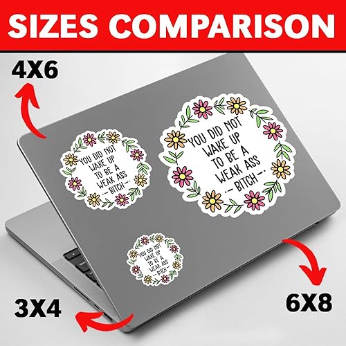 Miniatura 4 de (2 unidades, 3 x 4 pulgadas, 4 x 6 pulgadas, 6 x 8 pulgadas) You Did Not Wake Up to Be A Weak Ass Bitch Calcomanías motivacionales Afirmaciones