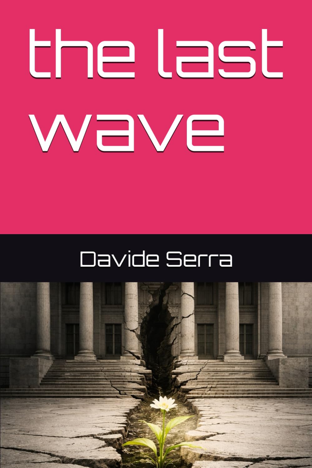 the last wave: 1 (The Sovereign Reality Series)