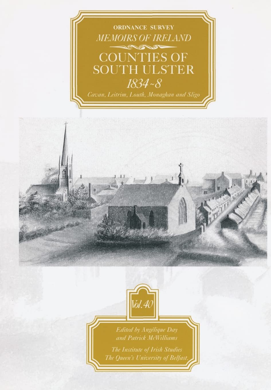 Counties Cavan, Leitrim, Louth, Monaghan and Sligo (v. 40): County Londonderry IX, 1832-38 (The Ordnance Survey memoirs of Ireland 1830-1840)