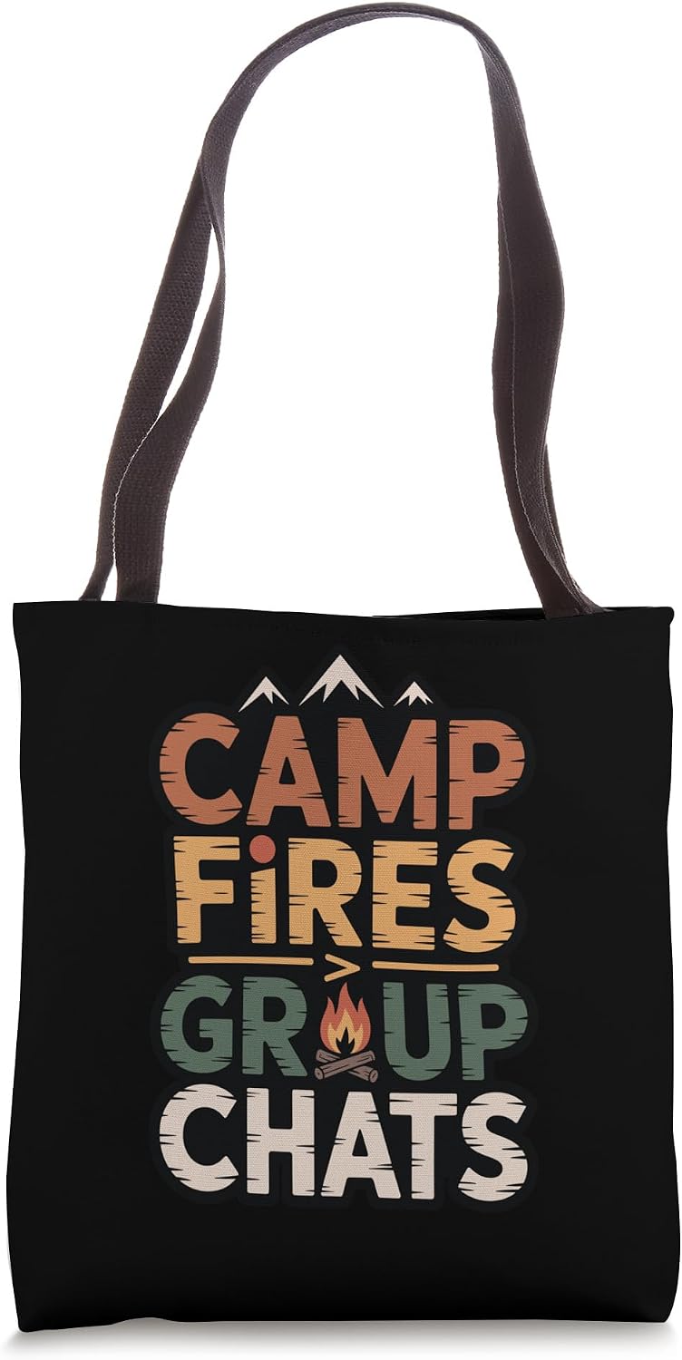 Camp Fires > Group Chats - Funny Unplugged Camper Tote Bag