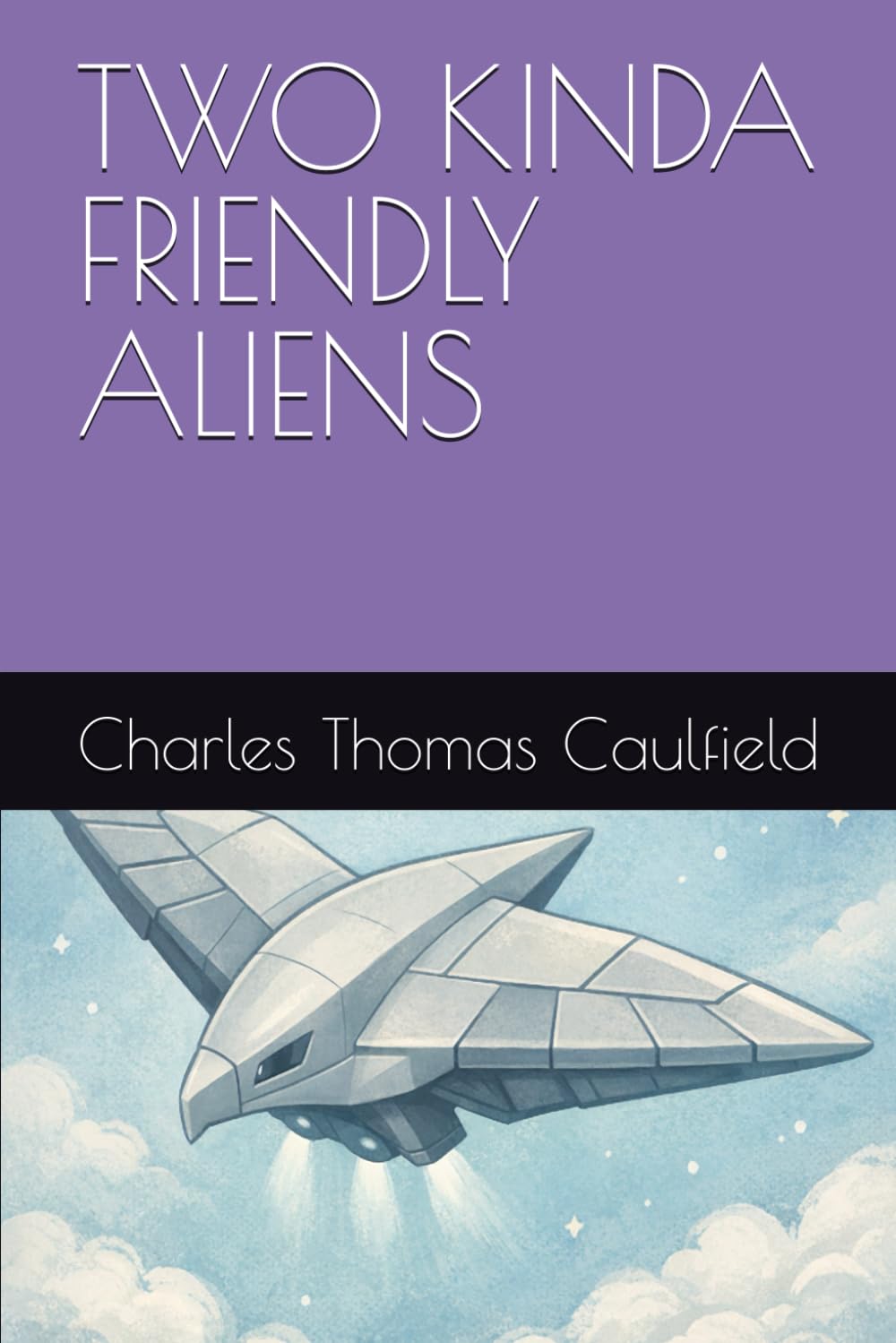TWO KINDA FRIENDLY ALIENS (Two Aliens)