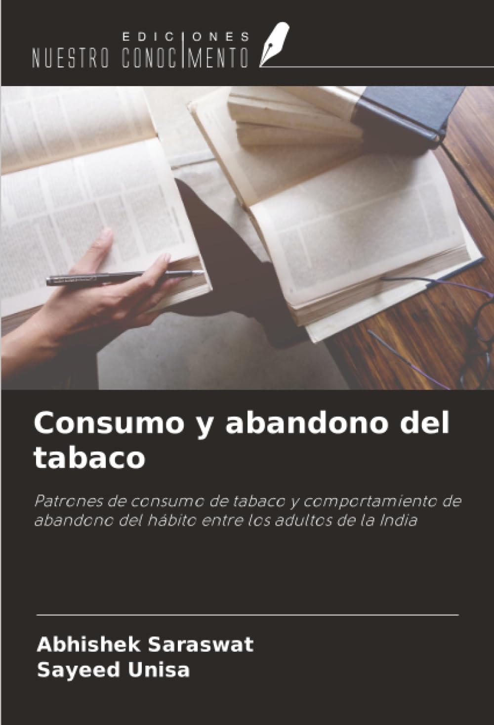 Consumo y abandono del tabaco: Patrones de consumo de tabaco y comportamiento de abandono del hábito entre los adultos de la India