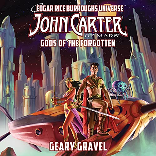 Cover of John Carter of Mars: Gods of the Forgotten