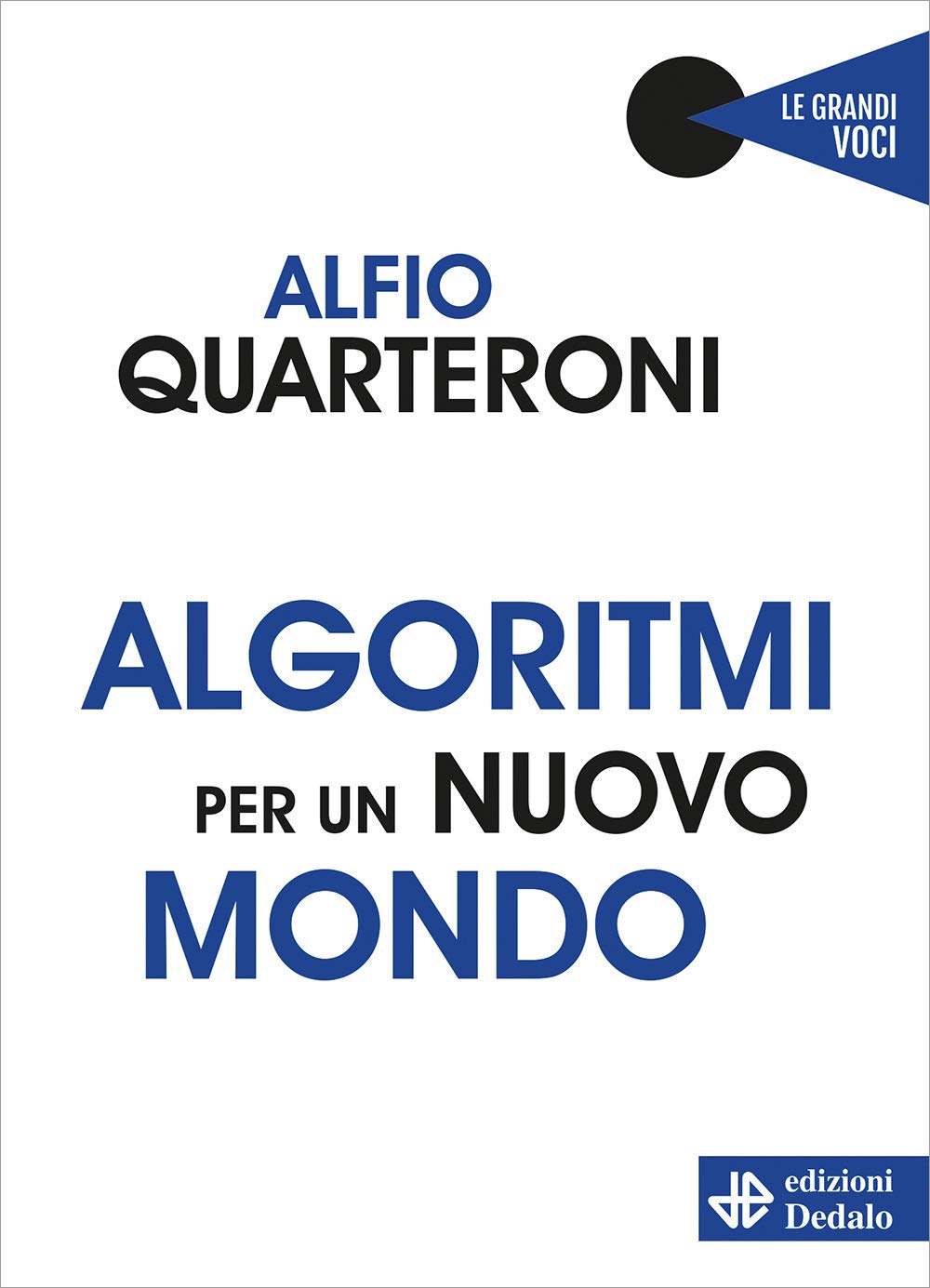Algoritmi Per Un Nuovo Mondo - 4
