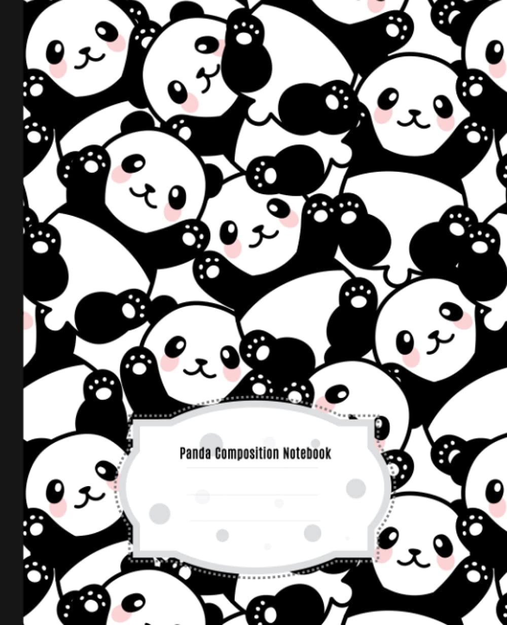 Cute Panda Composition Notebook: Wide Ruled Paper Notebook Journal