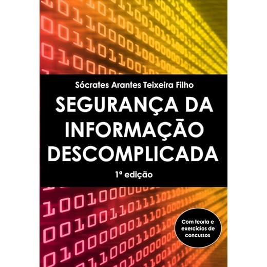 Segurança da Informação Descomplicada