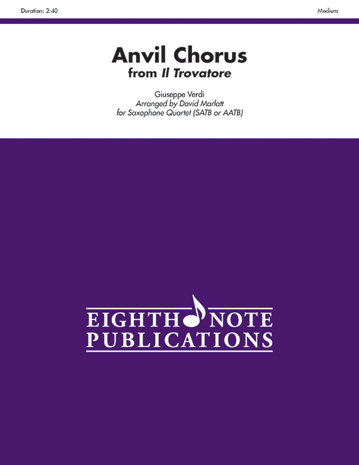 Anvil Chorus from Il Trovatore