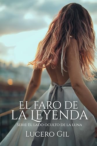 El faro de la leyenda (El lado oculto de la luna)