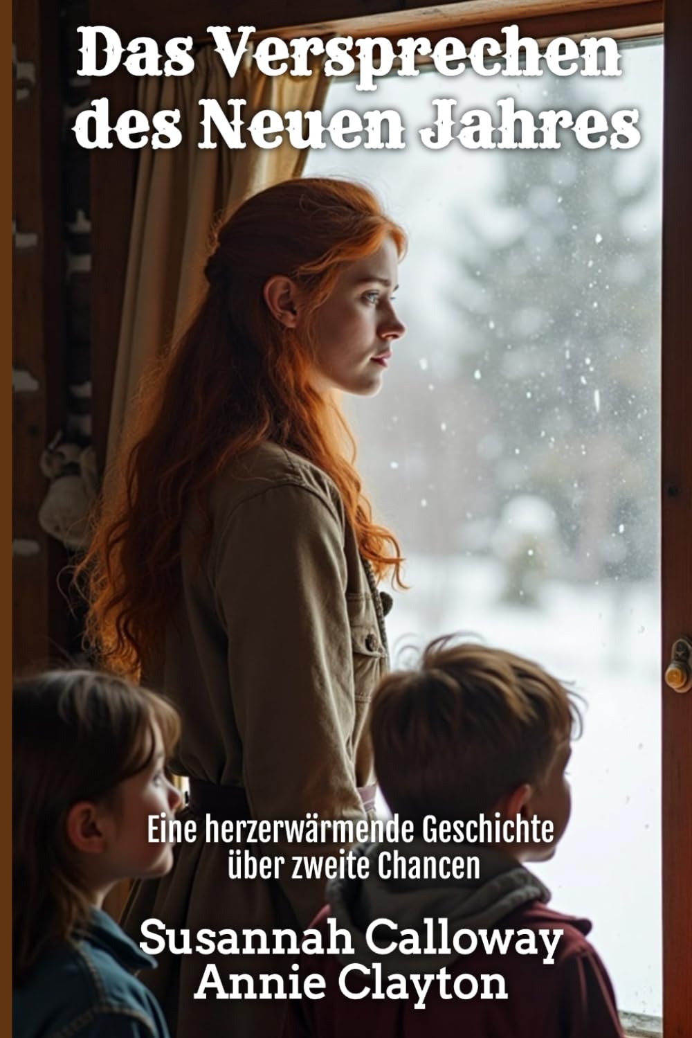 Das Versprechen des Neuen Jahres (Liebe im Wilden Westen)