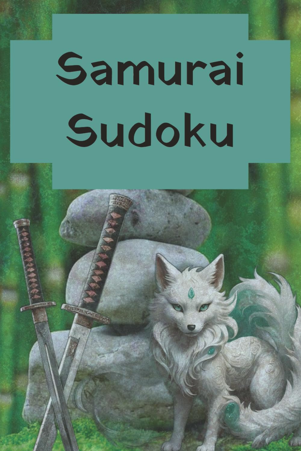 Samurai Sudoku: 100 puzzles to sharpen the sword of the mind Solutions included (Sudoku Books)