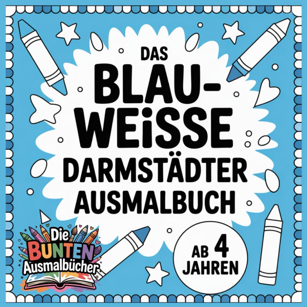 Das blau-weisse Darmstädter Ausmalbuch (Die bunten Ausmalbücher)