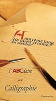 L'ABCdaire de la calligraphie 2080126881 Book Cover