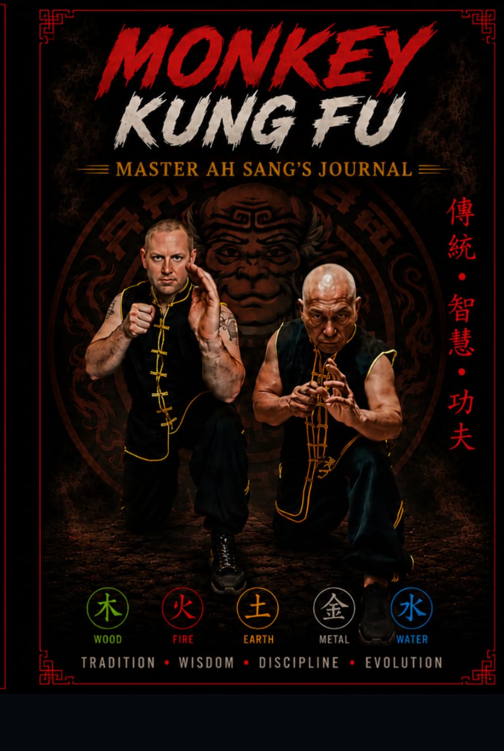 Monkey Kung Fu: Master Ah Sang's Journal: An Advanced Look Into Monkey Kung Fu Pressure Points