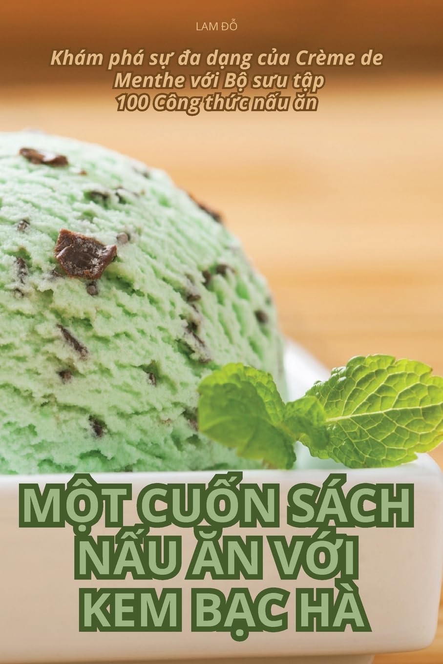 MỘT CUỐN SÁCH NẤU ĂN VỚI KEM BẠC HÀ