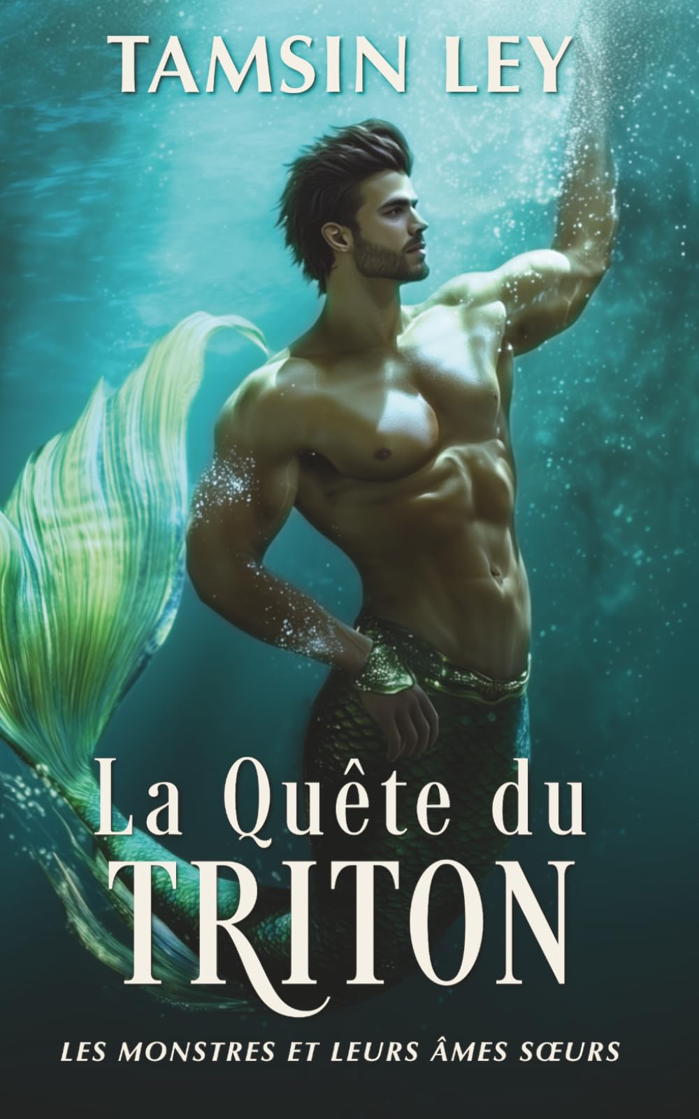 La Quête du triton: 2 (Les Monstres et leurs Âmes sœurs)