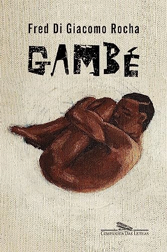 Gambé - Rocha, Fred Di Giacomo
