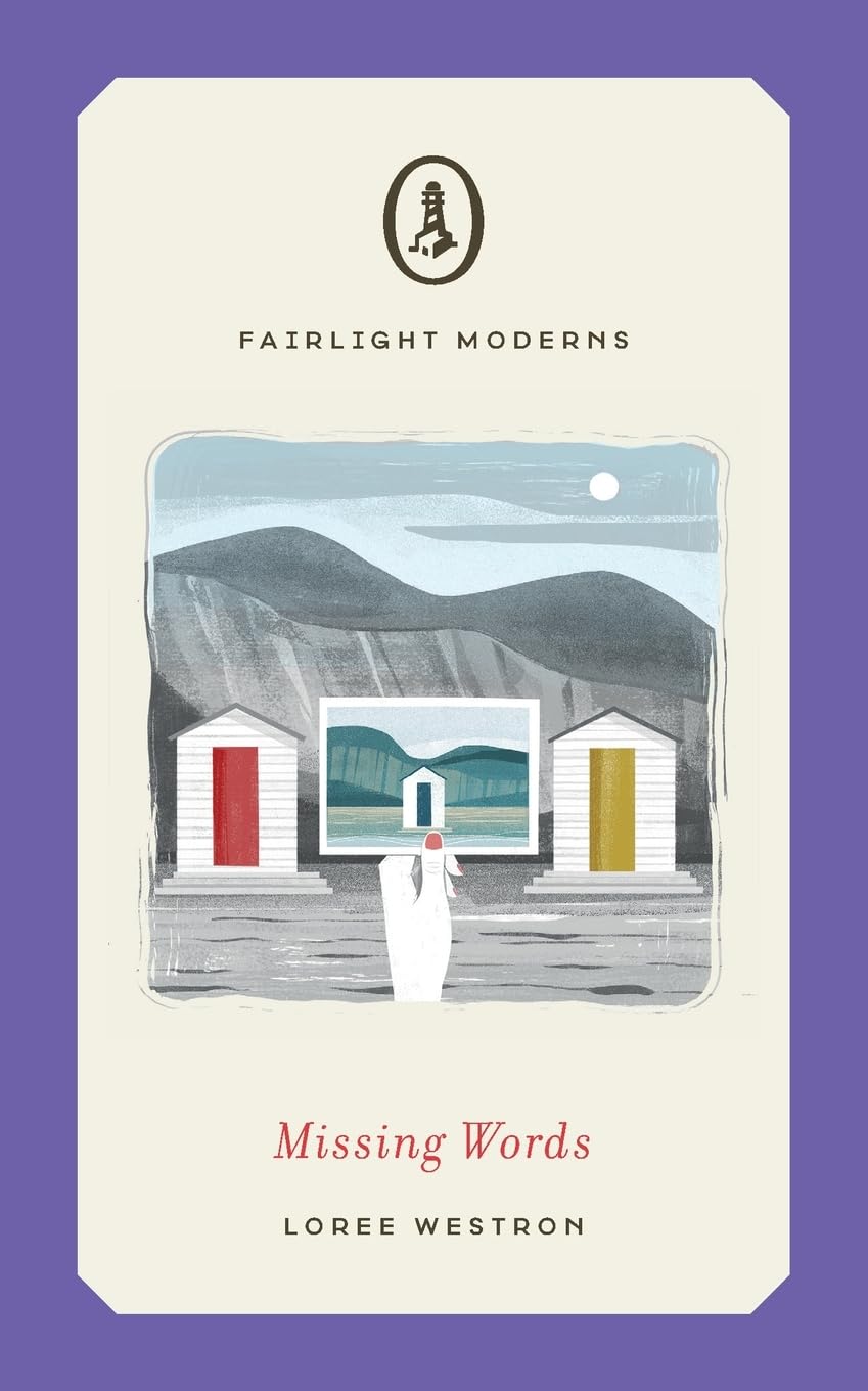 Missing Words: A literary novella of magic realism (Fairlight Moderns)
