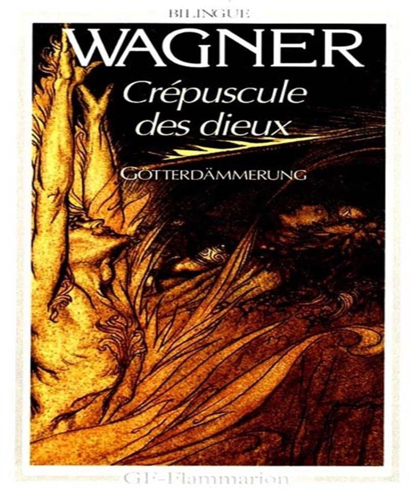 Crépuscule des dieux: - BILINGUE ALLEMAND (Littérature et civilisation)