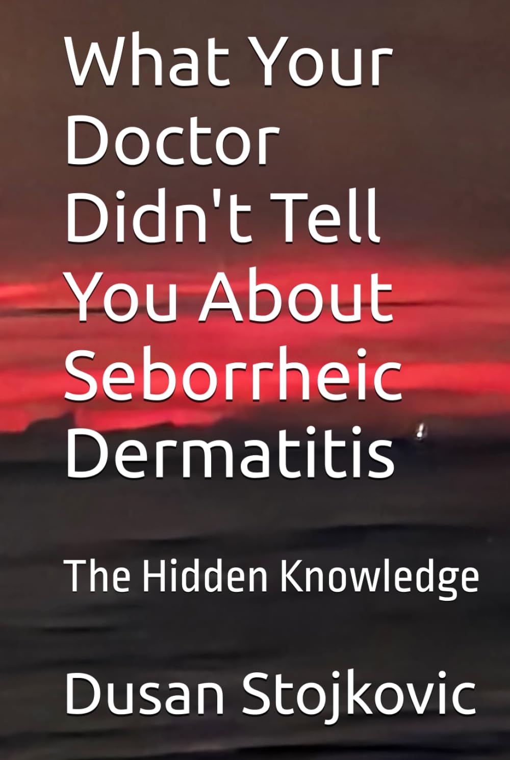 What Your Doctor Didn't Tell You About Seborrheic Dermatitis: The Hidden Knowledge