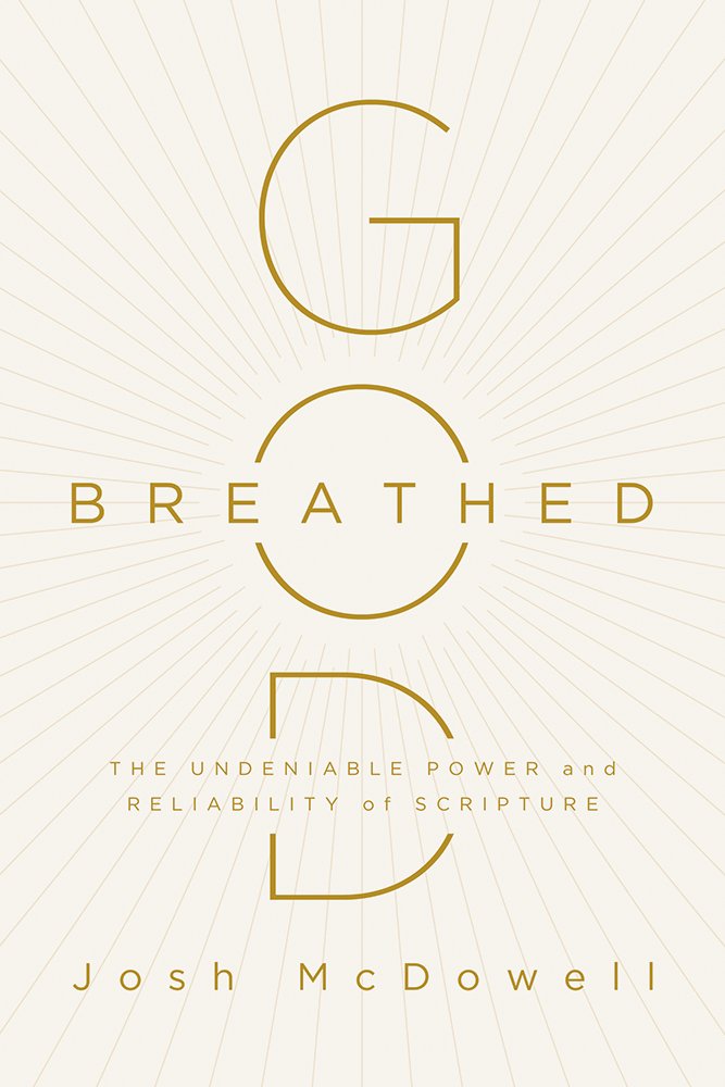 Buy God Breathed: The Undeniable Power and Reliability of Scripture — BookShops.in