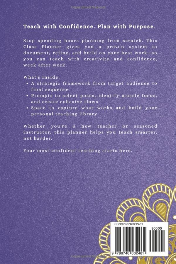 Yoga Teacher Planner to Create Purposeful Classes: Journal all your yoga classes to record your theme, peak pose, sequence, accessible poses, targeted ... gives also tips to create purposeful classes - Image 2