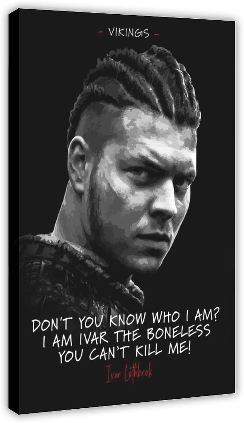 Ivar The Boneless Quotes Vikings Tv Show Movie Poster Ivar The Boneless Quote 2 Canvas Picture Wall  Decor Painting For Living Room Home Decor 60X90Cm Black : Amazon.de: Home &  Kitchen