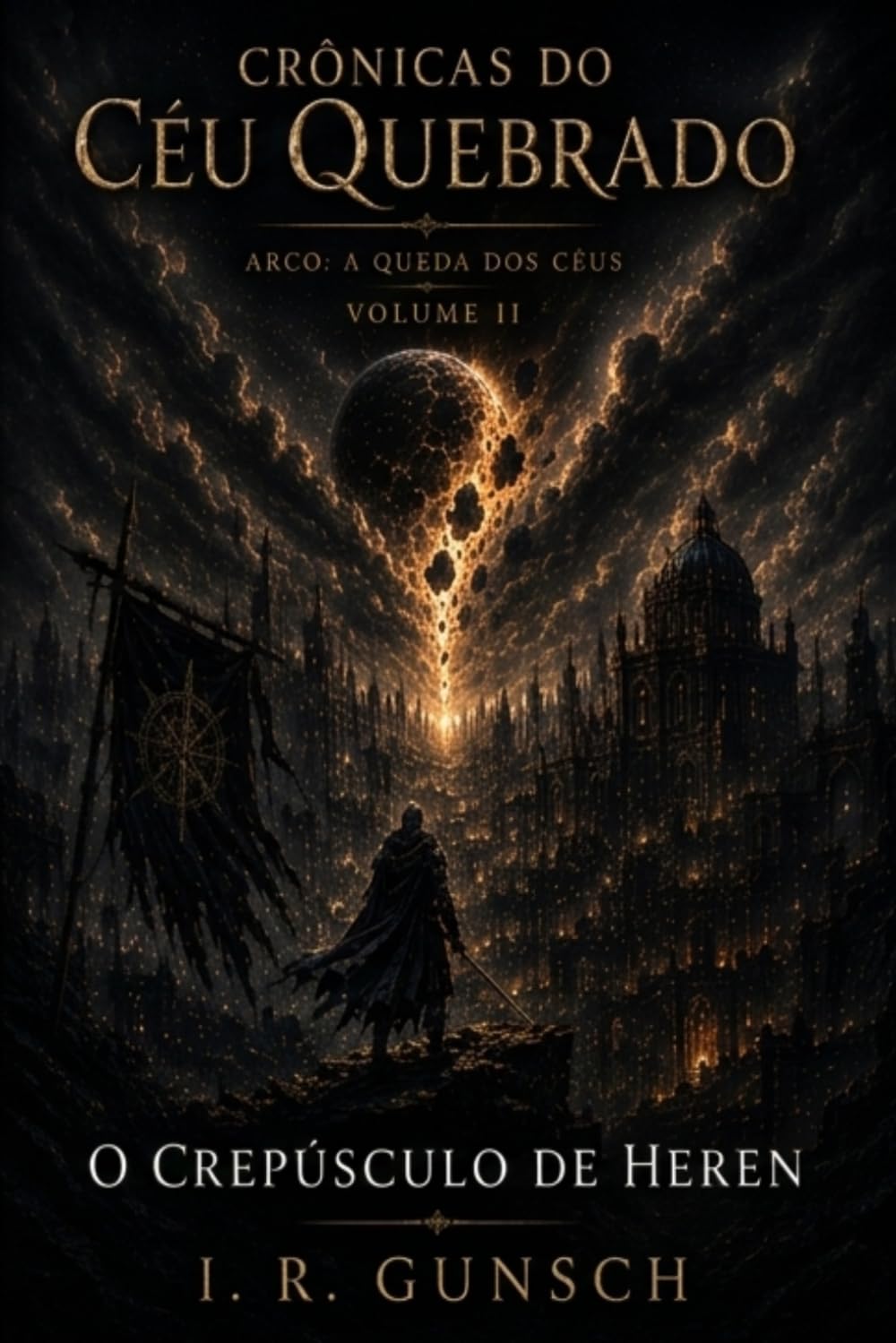 Crônicas do Céu Quebrado: O Crepúsculo de Heren: 2