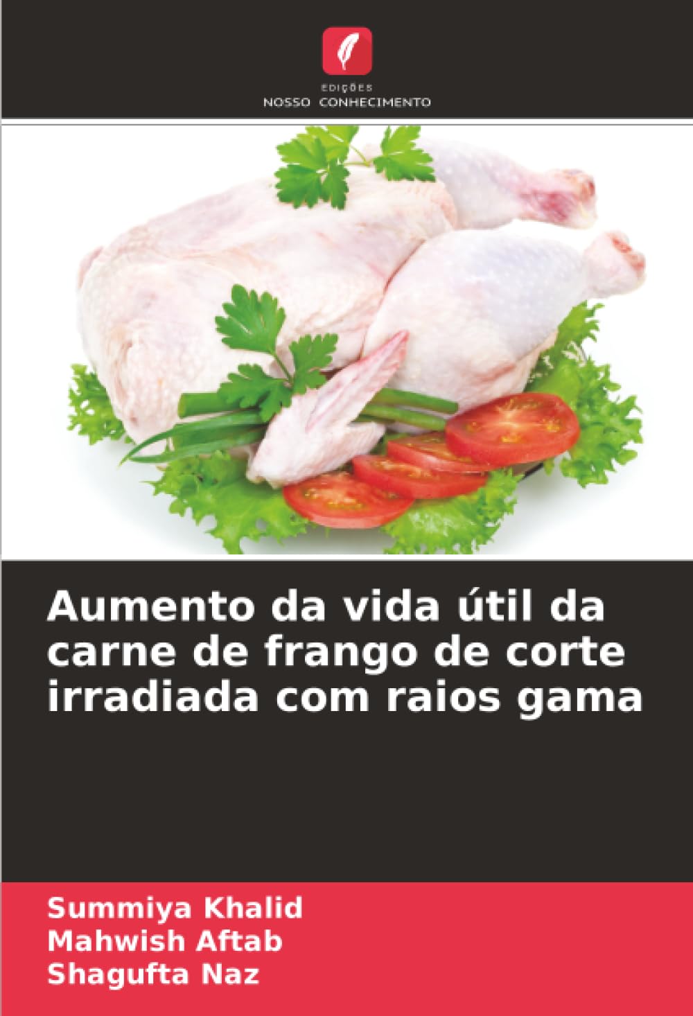 Aumento da vida útil da carne de frango de corte irradiada com raios gama