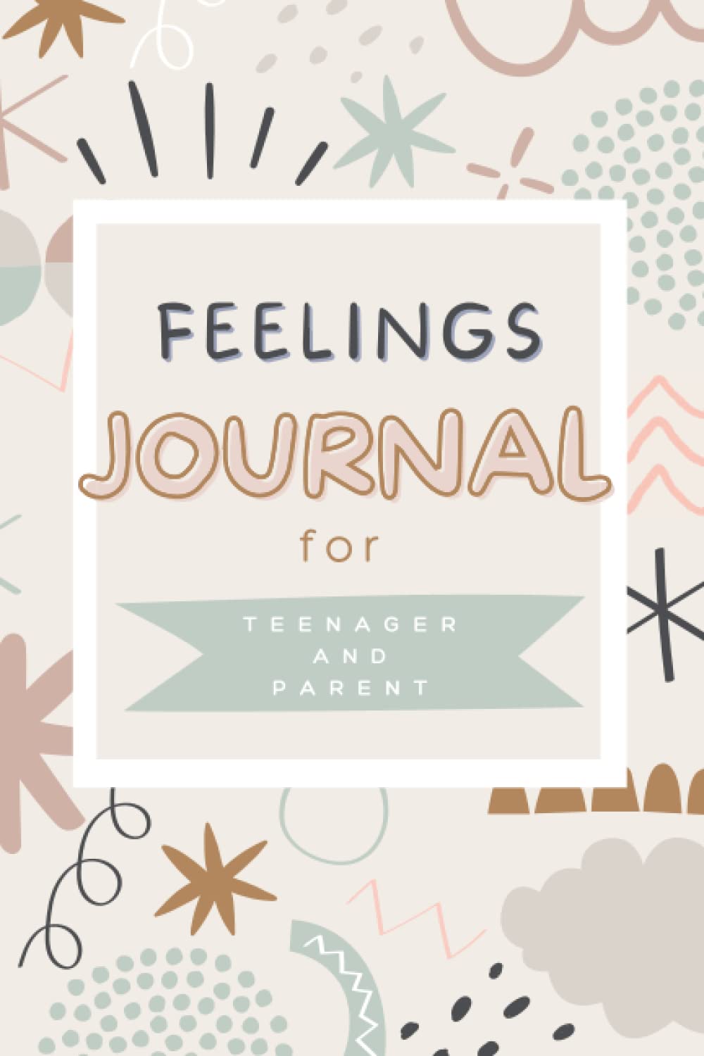 Feelings Journal For Teenager And Parent: Pass Back And Forth Communication Book. Help Reduce Anxiety And Improve Teen Mental Health