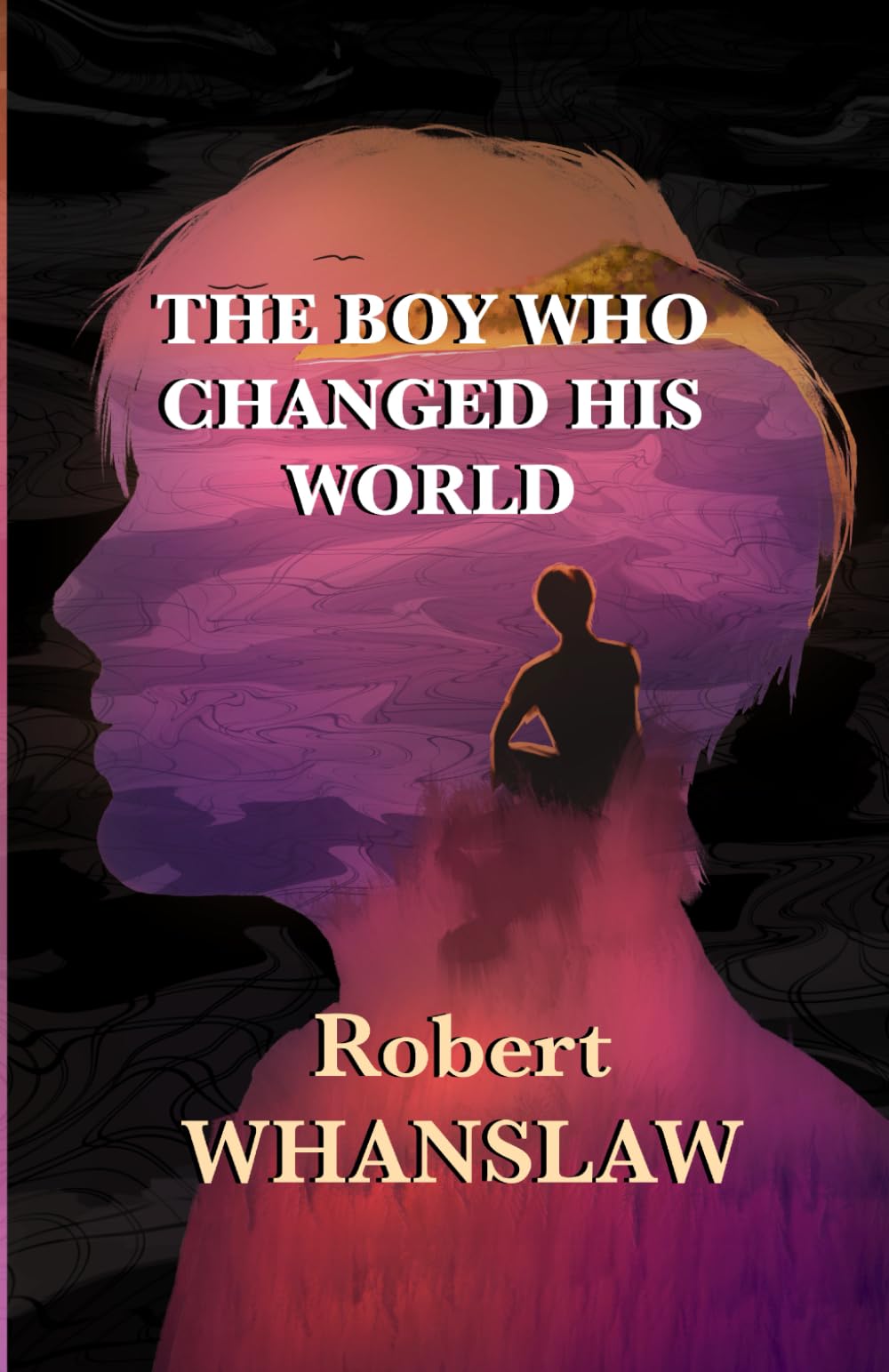 The Boy Who Changed His World