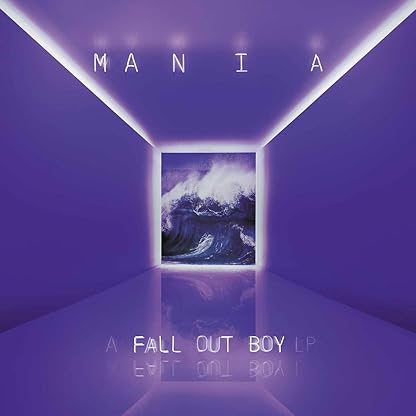 M A N I A [Disco de Vinil] por Fall Out Boy — capa do álbum