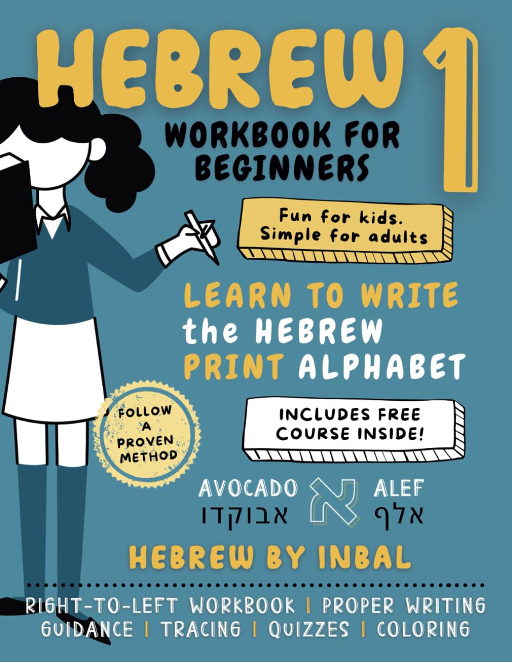 Hebrew Workbook for Beginners: Hebrew Alphabet for Beginners Establishing the Basis to Learn Hebrew Language Workbook (Childrens Hebrew Books) (Learn ... System Learning Workbooks and Textbooks)
