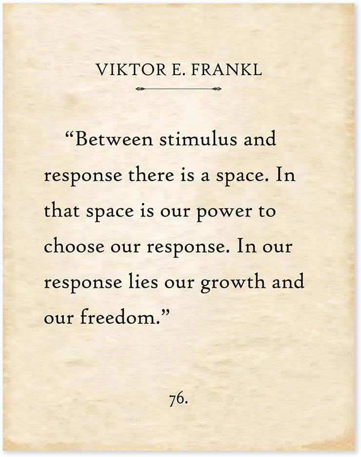 Lone Star Art Viktor E. Frankl - Between Stimulus And Response There is a Space - 11x14 Unframed Typography Book Page Print - Great Inspirational and Motivational Decor and Gift