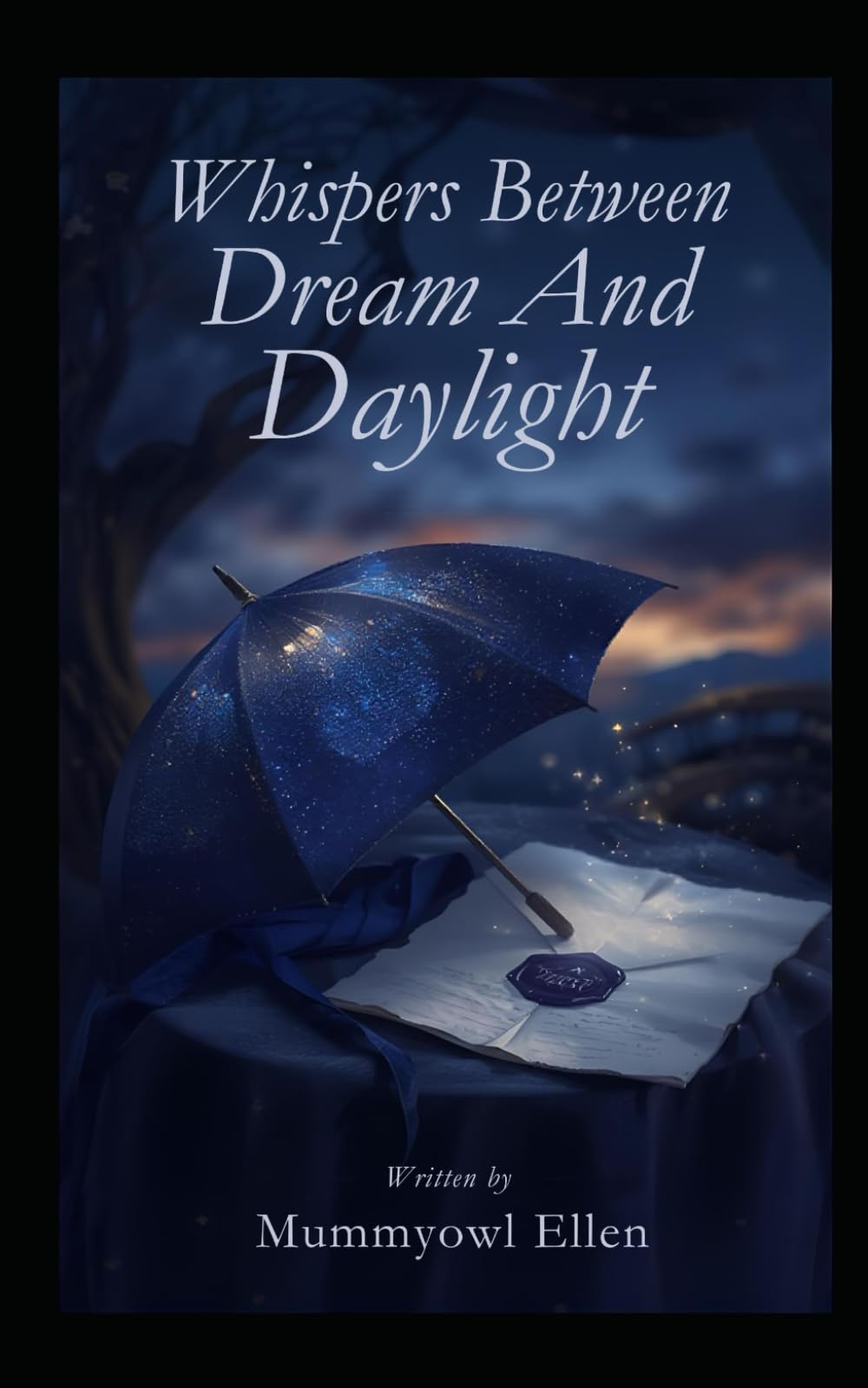 Whispers Between Dreams & Daylight: Where reality blurs and love finds its way in