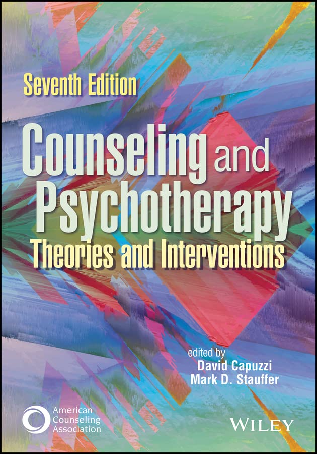 Counseling and Psychotherapy: Theories and Interventions
