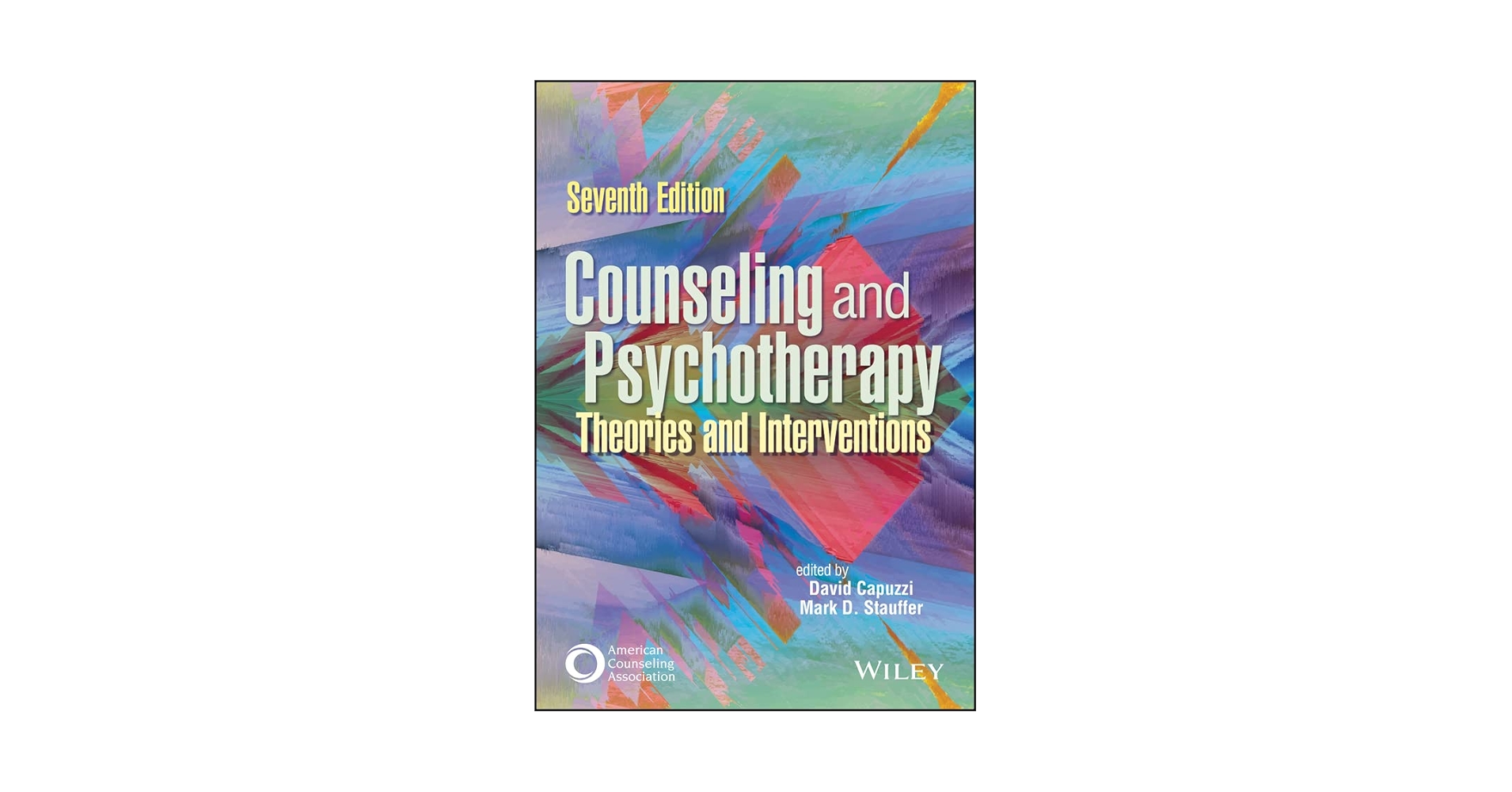 Counseling and Psychotherapy: Theories and Interventions