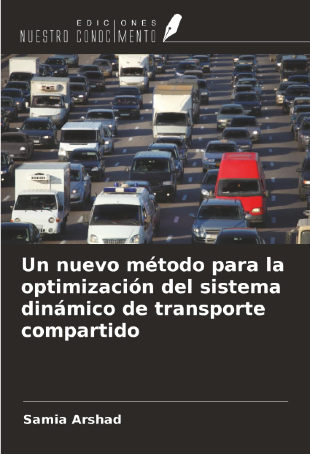 Un nuevo método para la optimización del sistema dinámico de transporte compartido