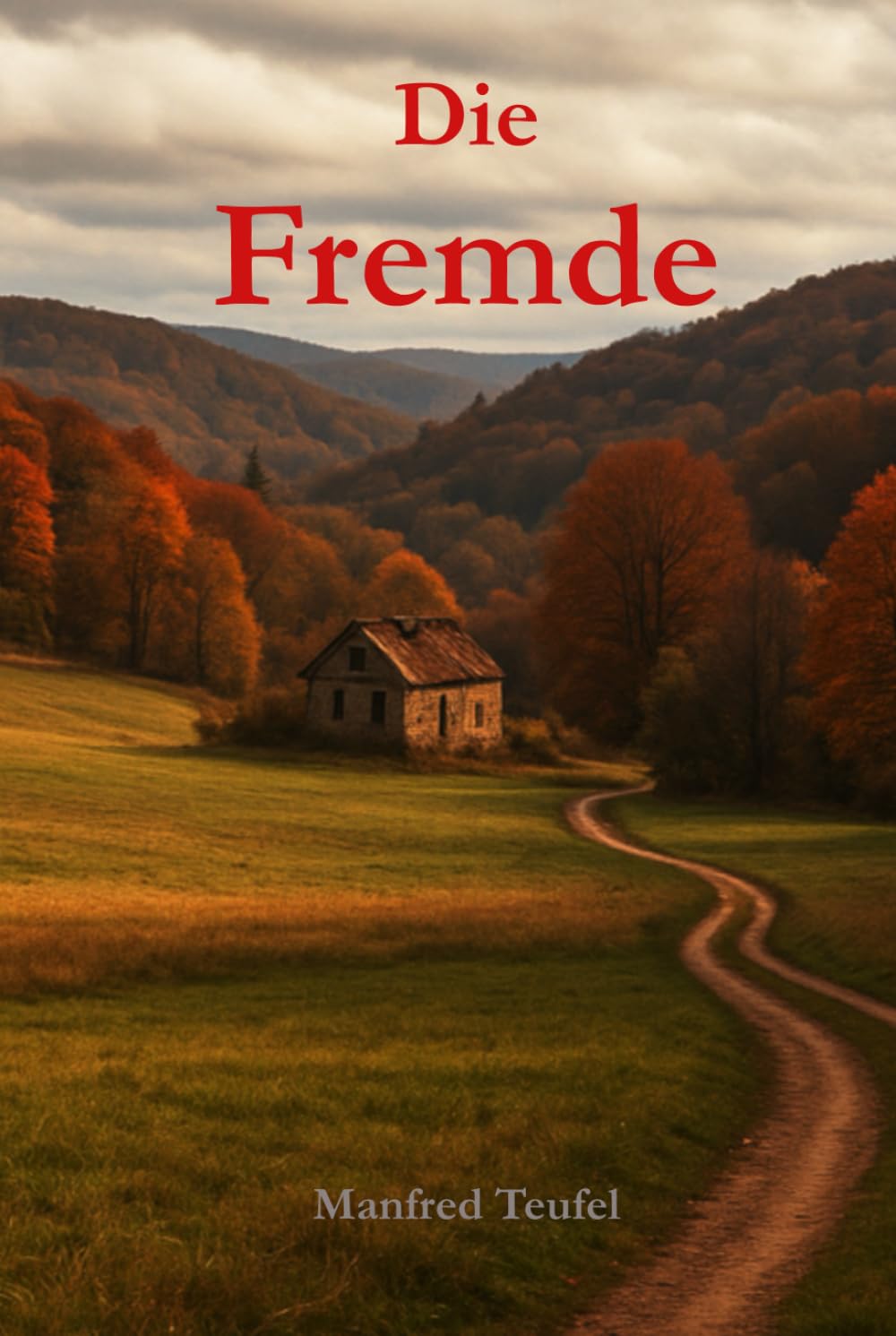 Die Fremde