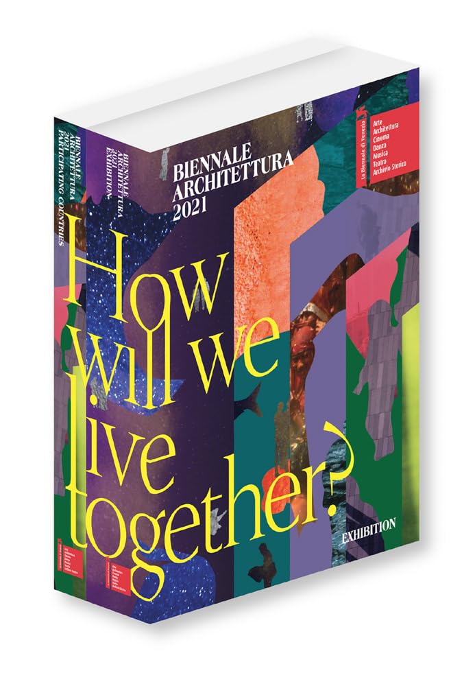Biennale Architettura 2021 solutions urbaines livre espace public et habitat partagé