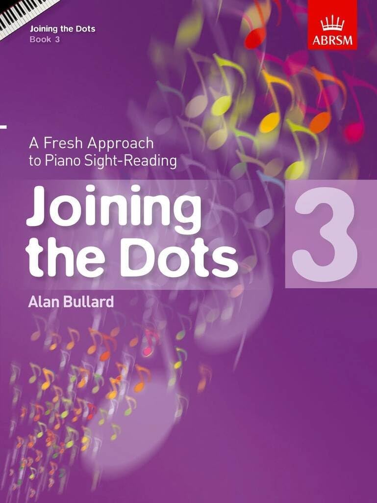 Associated Board of the Royal Schools of Music Joining Dots, Book 3 (Piano): A Fresh Approach to Piano Sight-Reading