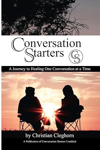 Conversation Starters: A Journey to Healing One Conversation at a Time